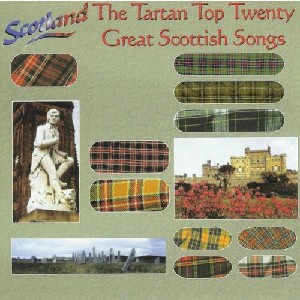 Various Artists - Tartan Top Twenty - Great Scottish Songs