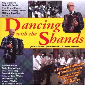 Jimmy Shand & Jimmy Shand Jnr - Dancing With the Shands