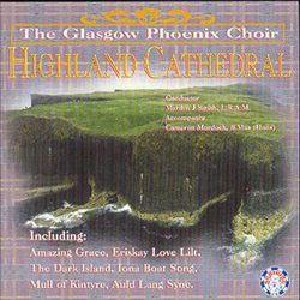 Glasgow Phoenix Choir - Highland Cathedral