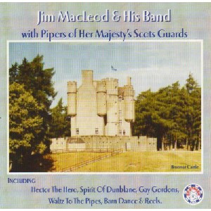 Jim MacLeod and his band - With The Pipers Of Her Majesty's Scots Guards