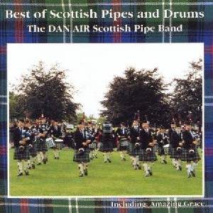 Dan Air Scottish Pipe Band - Best of Scottish Pipes & Drums