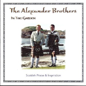Alexander Brothers - In the Garden