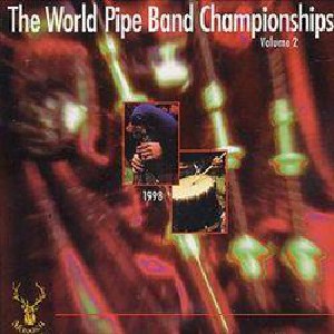 Various Pipe Bands - World Pipe Band Championships 1998 - Vol 2