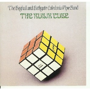 Boghall & Bathgate Caledonia Pipe Band - The Rubic Cube