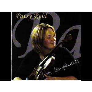 Patsy Reid - With Compliments