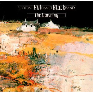 Bill Black & His Scottish Dance Band - The Dawning