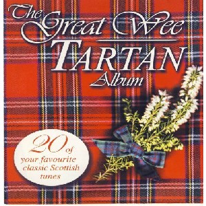 Various Artists - Great Wee Tartan Album