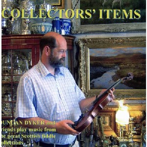 Duncan Dyker and friends - Collectors' Items