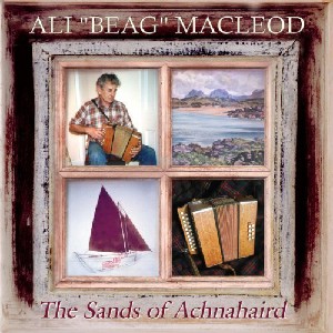 Ali "Beag" Macleod - The Sands of Achnahaird