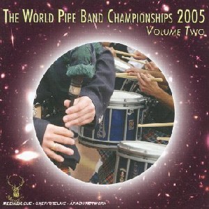 Various Pipe Bands - World Pipe Band Championships 2005 - Vol 2