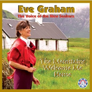 Eve Graham - The Mountains Welcome Me Home