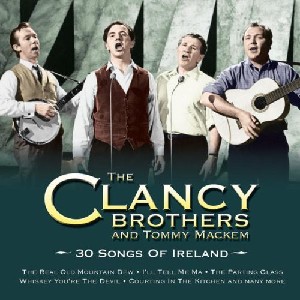 Clancy Brothers - 30 Songs of Ireland