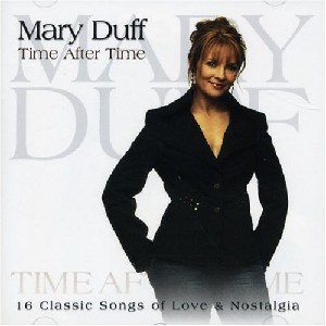 Mary Duff - Time After Time