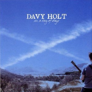 Davy Holt - On a day of days