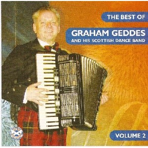 Graham Geddes - The Best of Graham Geddes and His Scottish Dance Band Volume 2