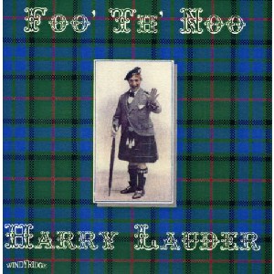 Harry Lauder - Foo' th' Noo