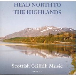 Various Artists - Head North to the Highlands: Scottish Ceilidh Music