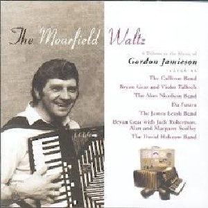 Various Artists - The Moarfield Waltz: Tribute To The Music Of Gordon Jamieson