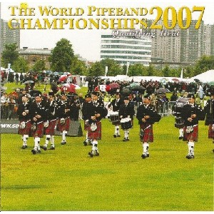 Various Pipe Bands - World Pipe Band Championships 2007 - Qualifying Heat