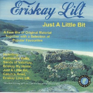 Eriskay Lilt - Just a Little Bit