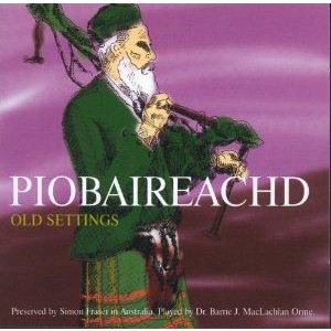 Barrie Orme - Piobaireachd Old Settings Volume 1