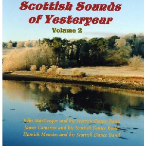 Various Artists - Scottish Sounds of Yesteryear - Volume 2