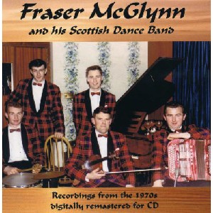 Fraser McGlynn and his Scottish Dance Band - Fraser McGlynn and his Scottish Dance Band