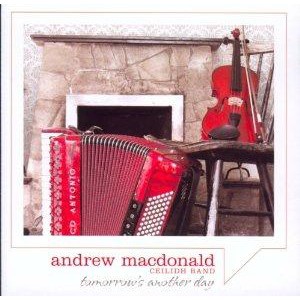 Andrew Macdonald Ceildh Band - Tomorrow's another day