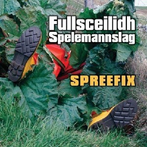 Fullsceilidh Spelemannslag - Spreefix