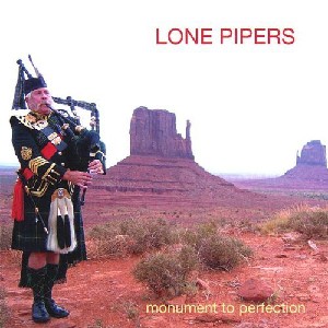 Lone Pipers - Monument to perfection