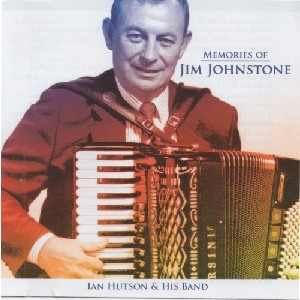 Ian Hutson and His Band - Memories of Jim Johnstone