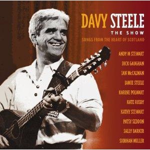 Davy Steele - Steele The Show (Songs From The Heart Of Scotland)