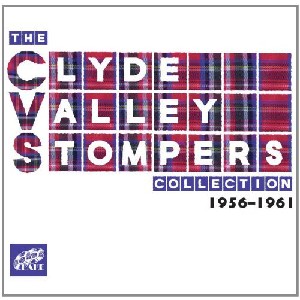 Clyde Valley Stompers - The Clyde Valley Stompers Collection 1956 - 1961