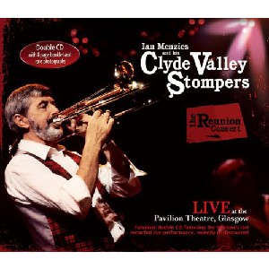 Clyde Valley Stompers - The Reunion Concert