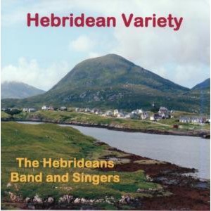 The Hebrideans Band and Singers - Hebridean Variety