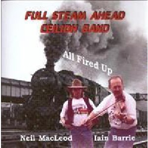 Full Steam Ahead Ceilidh Band - All Fired Up
