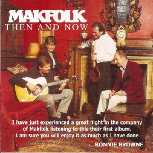 Makfolk - Then and Now