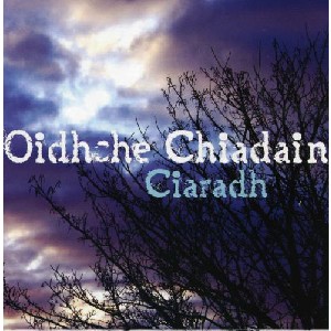 Ciaradh - Oidhche Chiadain
