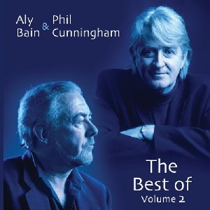 Aly Bain & Phil Cunningham - The Best of Aly & Phil Vol. 2