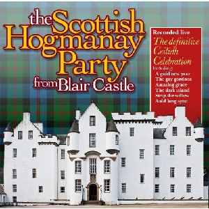 Various Artists - The Scottish Hogmanay Party from Blair Castle
