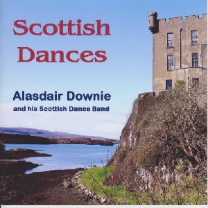 Alasdair Downie and his Scottish Dance Band - Scottish Dances