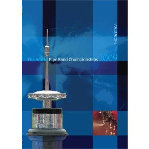Various Pipe Bands - 2009 World Pipe Band Championships - Volume 1