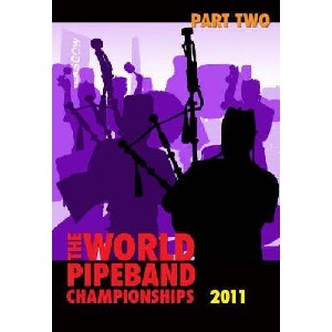 Various Pipe Bands - 2011 World Pipe Band Championships - Volume 2