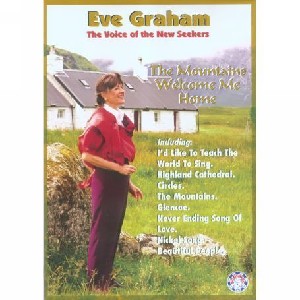 Eve Graham - The Mountains Welcome Me Home