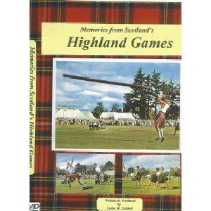 Colin M. Liddell - Memories from Scotland's Highland Games