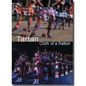 Film and TV - Tartan: Cloth of A Nation - Its History And Origins