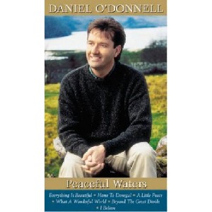 Daniel O'Donnell - Peaceful Waters