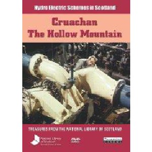 Hydro Electric Schemes in Scotland - Cruachan - The Hollow Mountain