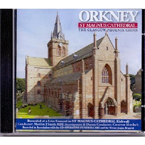 The Glasgow Phoenix Choir - Orkney St Magnus Cathedral