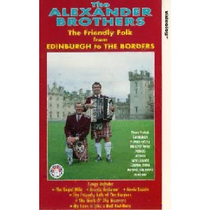 Alexander Brothers - The Friendly Folk